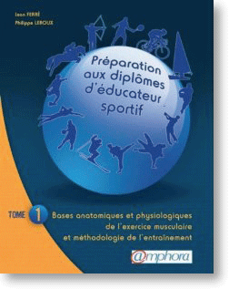 PREPARATION AUX DIPLOMES D'EDUCATEUR SPORTIF tome 1