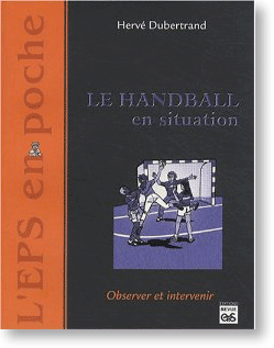 Le Handball en situation : Observer et intervenir