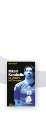 Nikola Karabatic, la victoire et l'honneur